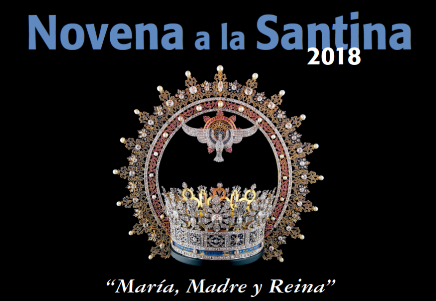 Novena a la Santina 2018: «María, Madre y Reina»