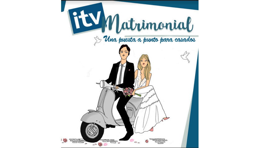«Una puesta a punto: ITV Matrimonial»