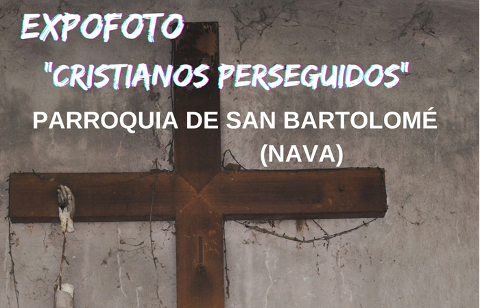 «Cristianos perseguidos», Expofoto en Nava