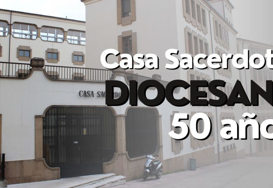 Vídeo Casa Sacerdotal Diocesana 1973-2023