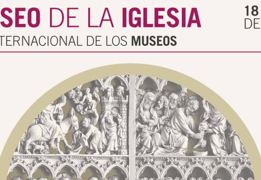 El Museo de la Iglesia se une, un año más, al Día Internacional de los Museos