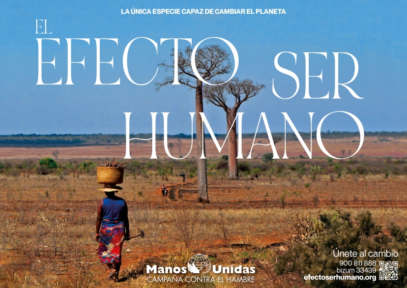 «El efecto ser humano»: Campaña contra el Hambre de Manos Unidas 2024